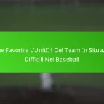 Come Favorire L’Unità Del Team In Situazioni Difficili Nel Baseball
